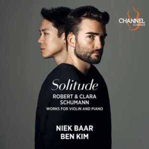 Niek Baar - Robert & Clara Schumann: Solitude