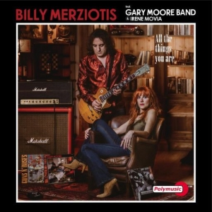 Billy Merziotis ft Gary Moore Band & Irene Movia - All the things you are