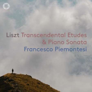 Francesco Piemontesi - Liszt: Piano Sonata & Transcendental Etudes