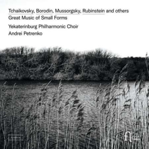 Yekaterinburg Philharmonic Choir - Great Music of Small Forms