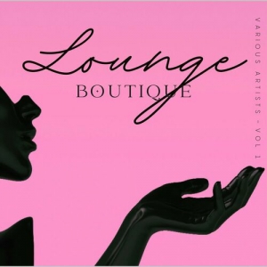 VA - Lounge Boutique, Vol. 1-2
