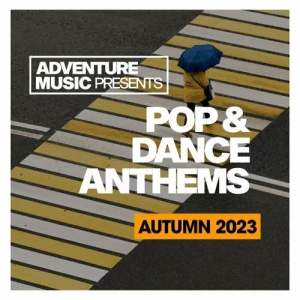 VA - Pop & Dance Anthems 2023