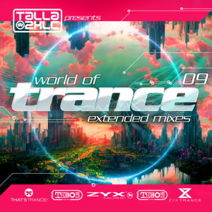 VA - World Of Trance [09] (Extended Mixes/Original Mixes)