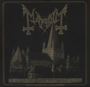 Mayhem - De Mysteriis Dom Sathanas Alive