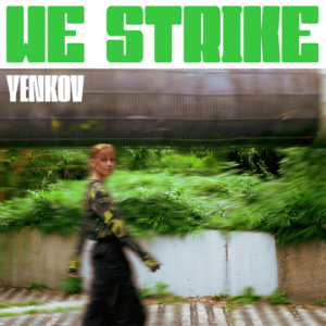Yenkov - We Strike