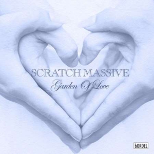 Scratch Massive - Garden Of Love [Deluxe Edition]