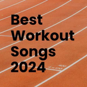 VA - Best Workout Songs 2024