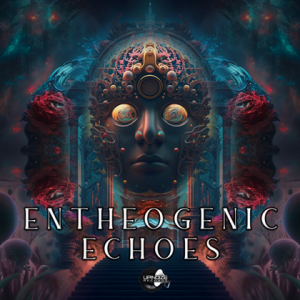 VA - Entheogenic Echoes