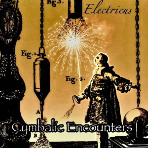 Cymbalic Encounters / Mark Murdock - Electricus