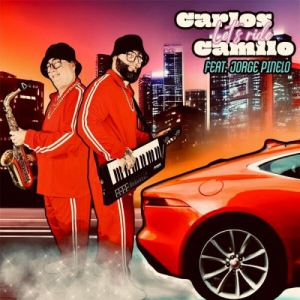 Carlos Camilo feat. Jorge Pinelo - Let's Ride