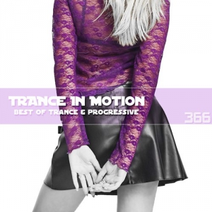  VA - Trance In Motion Vol.366