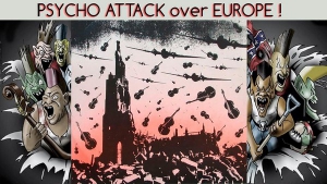 Psycho Attack Over Europe! (3CD set)