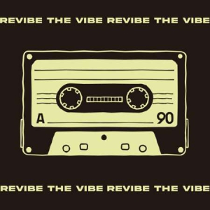 VA - Revibe The Vibe