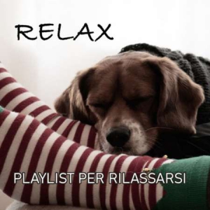 VA - Relax Playlist Per Rilassarsi