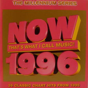 VA - Now That's What I Call Music! 1996: The Millennium Series