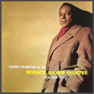 Horace Silver Quintet - Further Explorations