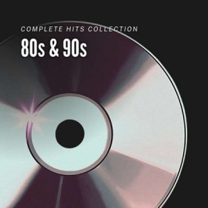 VA - 80s & 90s Complete Hits Collection