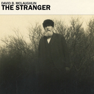 David B McLaughlin - The Stranger
