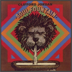 Clifford Jordan - Soul Fountain