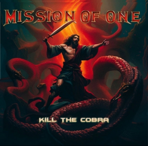 Mission Of One - Kill The Cobra