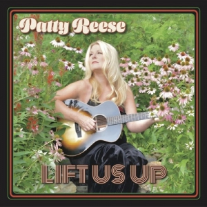 Patty Reese - Lift Us Up