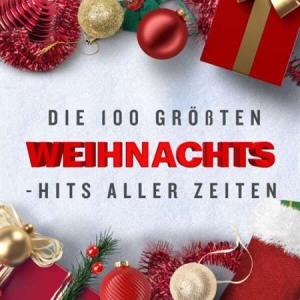 VA - Die 100 GroBten Weihnachts - Hits Aller Zeiten