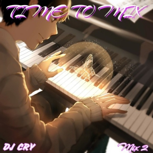 DJ Cry - Time To Mix [02] 