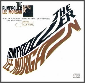 Lee Morgan - The Rumproller
