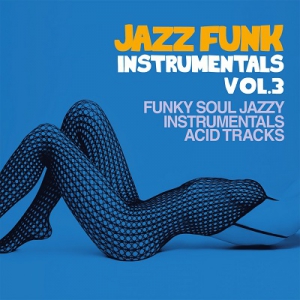 VA - Jazz Funk Instrumentals Vol. 3