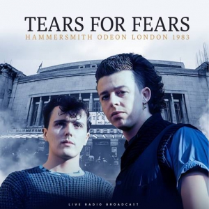Tears For Fears - Hammersmith Odeon London 1983 [live]