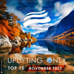 VA - Uplifting Only Top 15: November 2023 (Extended Mixes)
