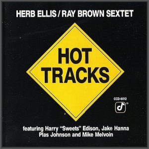 Herb Ellis / Ray Brown Sextet - Hot Tracks