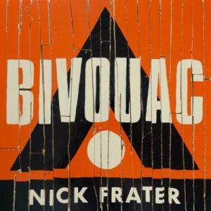Nick Frater - Bivouac