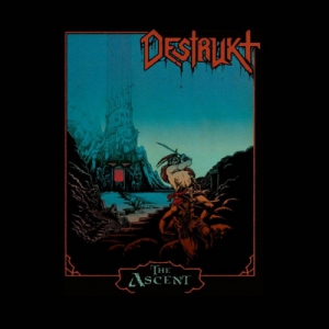 Destrukt - The Ascent [EP]