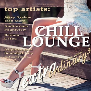 VA - Extraordinary Chill Lounge, Vol. 9