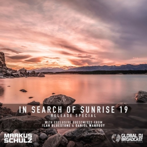 Markus Schulz & Ilan Bluestone & Daniel Wanrooy - Global DJ Broadcast In Search Of Sunrise 19 Release Special (2023-11-30)