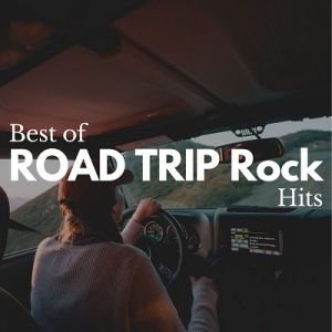 VA - Best of ROAD TRIP Rock Hits
