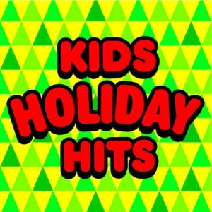 Kidz Bop Kids - Kids Holiday Hits