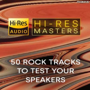 VA - Hi-Res Masters 50 Rock Tracks to Test your Speakers