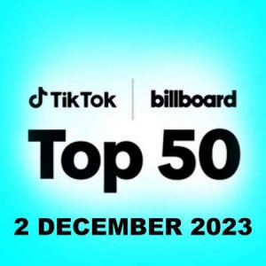VA - TikTok Billboard Top 50 Singles Chart [02.12]