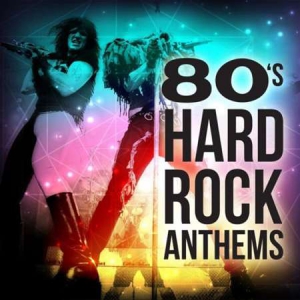 VA - 80's Hard Rock Anthems