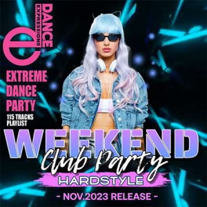 VA - Weekend Extreme Dance Party