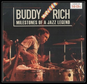 Buddy Rich - Milestones Of A Jazz Legend