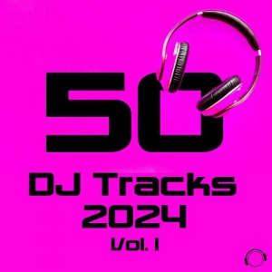 VA - 50 DJ Tracks 2024 Vol. 1