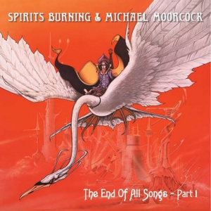 Spirits Burning & Michael Moorcock - The End Of All Songs - Part 1