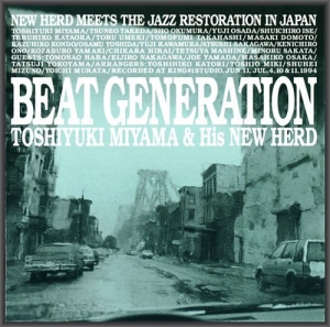 Toshiyuki Miyama & His New Herd - Beat Generation