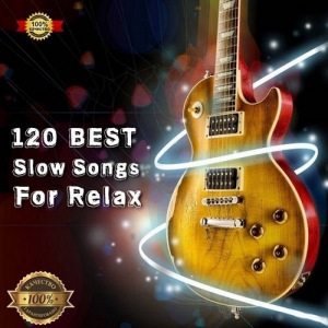 VA - 120 Best Slow Songs For Relax [part II]