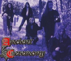 Ancient Ceremony - Studio Albums (6 releases)