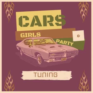 VA - Cars, Girls & Party - Tuning