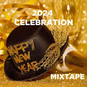 VA - 2024 Celebration Mixtape | New Year's Eve Music